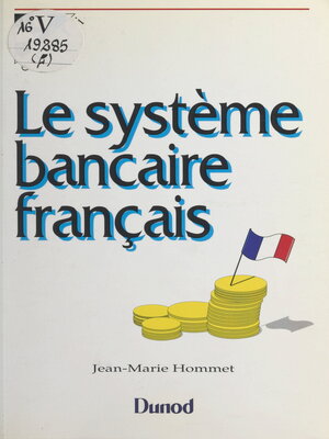 cover image of Le système bancaire français